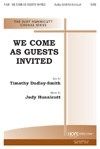 We Come As Guests Invited 