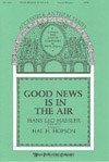 Good News is In the Air 