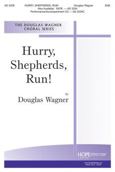 Hurry, Shepherds, Run! 