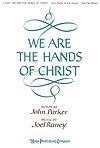 We Are the Hands of Christ 