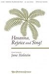 Hosanna, Rejoice and Sing! 