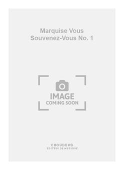 Marquise Vous Souvenez-Vous No. 1 
