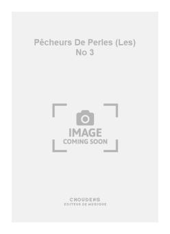 Les Pêcheurs de Perles - No. 3 