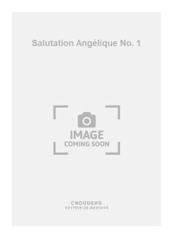Salutation Angélique No. 1 