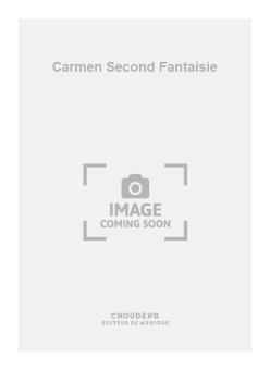 Carmen Second Fantaisie 