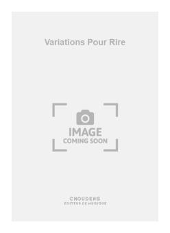 Variations pour Rire 