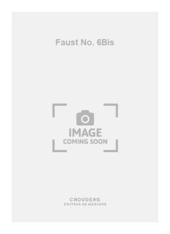 Faust No. 6Bis 