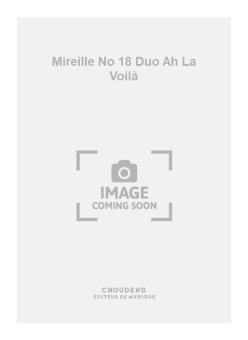Mireille No. 18 Duo Ah La Voilà 