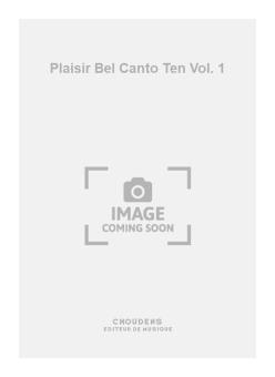 Plaisir Bel Canto Tenore Vol. 1 