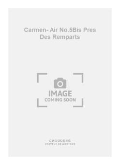 Carmen- Air No.5Bis Pres Des Remparts 