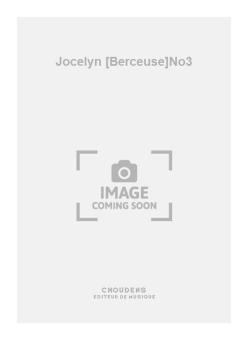 Jocelyn [Berceuse] No. 3 