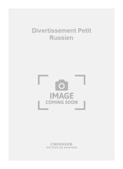 Divertissement Petit Russien 