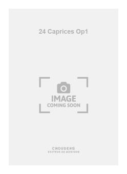24 Caprices Op. 1 