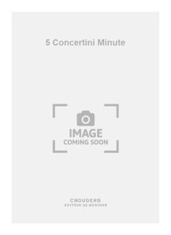 5 Concertini Minute 