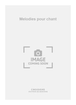 Melodies pour chant 