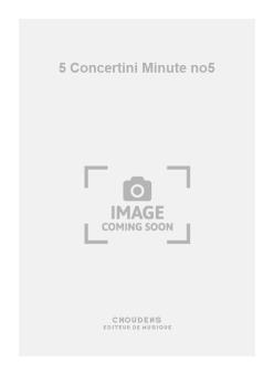 5 Concertini Minute no5 