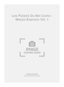 Les Plaisirs Du Bel Canto Vol. 1 