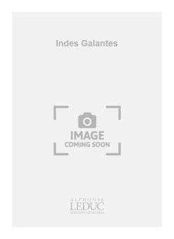 Indes Galantes 
