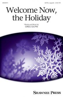 Welcome Now, The Holiday Standard