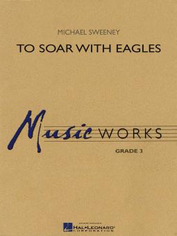 To Soar With Eagles Standard