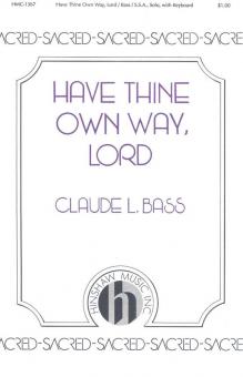 Have Thine Own Way, Lord 