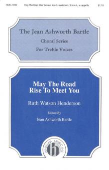 May The Road Rise To Meet You 