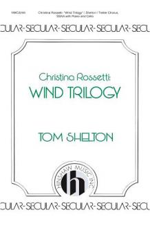 Wind Trilogy: Christina Rossetti 