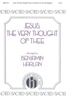 Jesus The Very Thought Of Thee 