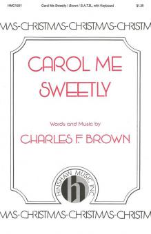 Carol Me Sweetly 
