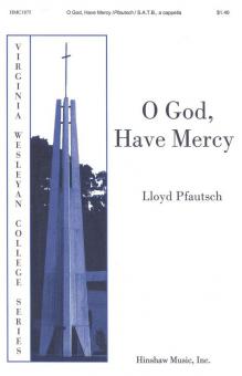 O God, Have Mercy 