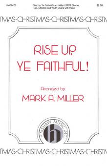 Rise Up, Ye Faithful Standard