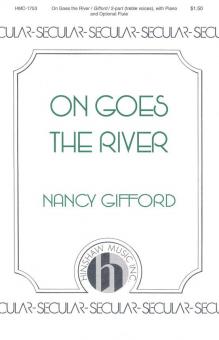 On Goes The River 