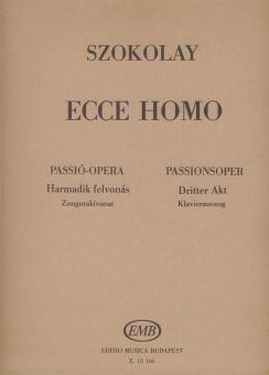 Ecce Homo. Passionoper in 3 Akten - 3. Akt 