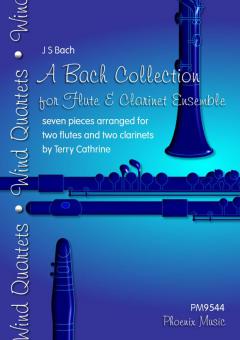 A Bach Collection for Flute & Clarinet Ensemble 