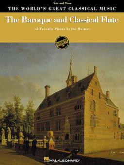 The Baroque & Classical Flute the Worlds Great Classical Music 