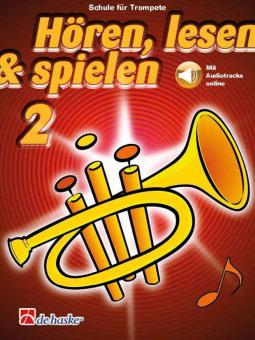 Hören, Lesen & Spielen 2 Trompete 