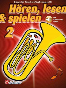 Hören, Lesen & Spielen 2 Tenorhorn 