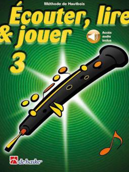 Écouter, lire & jouer 3 Hautbois 