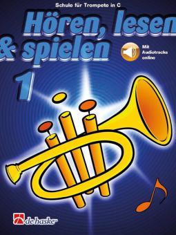 Hören, Lesen & Spielen 1 Trompete C 