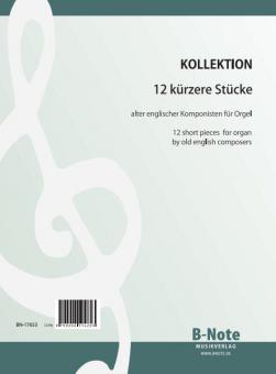 12 short pieces for organ by old english composers 