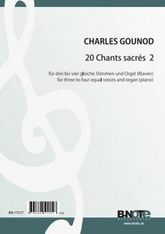 20 chants sacrés for 3 to 4 equal voices and organ (piano) 
