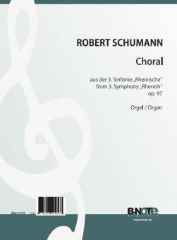 Choral from Symphony Nr. 3 'Rhenish' (Arr. organ solo) 