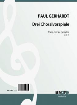 Three choral preludes for organ op.1 