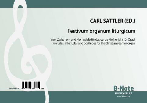 Festivum organum liturgicum - Organ pieces for the whole christian year 