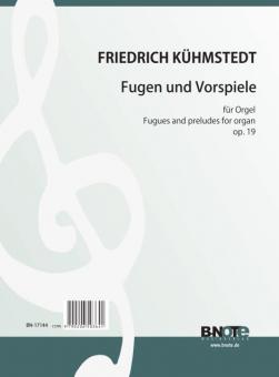 Fugues and preludes for organ op.19 