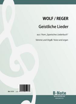 Sacred songs from 'The spanish song book' for voice and organ (Arr. Reger) 
