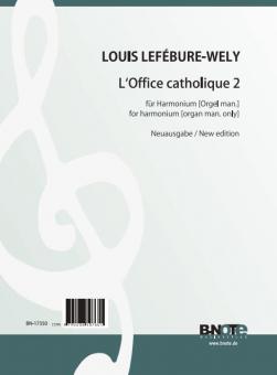 L'Office catholique 2 for harmonium or organ op.148 (New edition) 