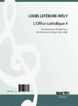 L'Office catholique 4 for harmonium or organ (manuals) op.148 (New edition) 