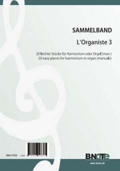 L'Organiste 3 - 20 easy pieces for harmonium or organ (manuals) 