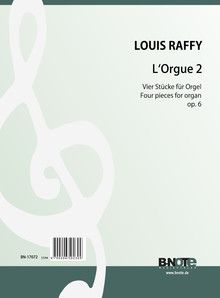 L'Orgue 2 - Four pieces for organ or harmonium op.6 